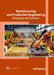Manufacturing and Production Engineering: Planning and Control by Jeff Hansen