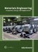 Materials Engineering: Properties, Design and Applications by Sally Renwick