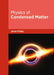 Physics of Condensed Matter by Jaron Finley