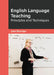 English Language Teaching: Principles and Techniques by John Sheridan