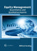 Equity Management: Quantitative and Qualitative Aspects by Wilfred Harding