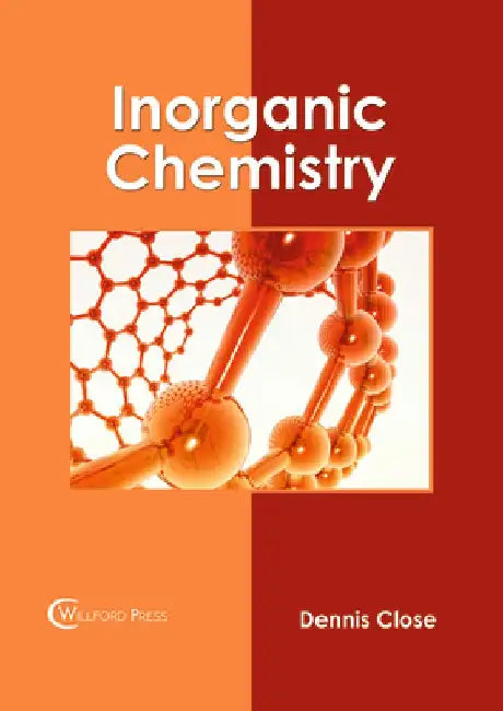 Inorganic Chemistry by Dennis Close