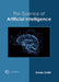 The Essence of Artificial Intelligence by Xavier Smith