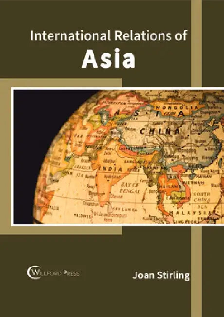 International Relations of Asia by Joan Stirling