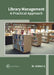 Library Management: A Practical Approach by Sridevi J