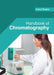 Handbook of Chromatography by Carol Evans