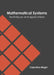Mathematical Systems: Techniques and Applications by Calanthia Wright