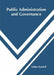 Public Administration and Governance by Esther Randall