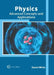 Physics: Advanced Concepts and Applications by Daniel White