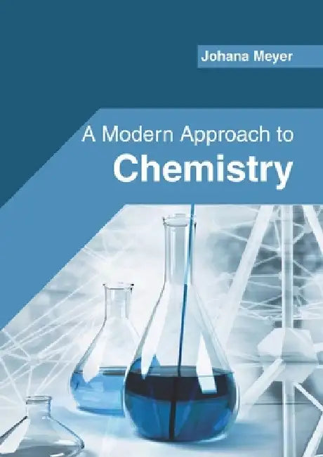 A Modern Approach to Chemistry by Johana Meyer