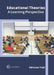 Educational Theories: A Learning Perspective by Adrianna Todd