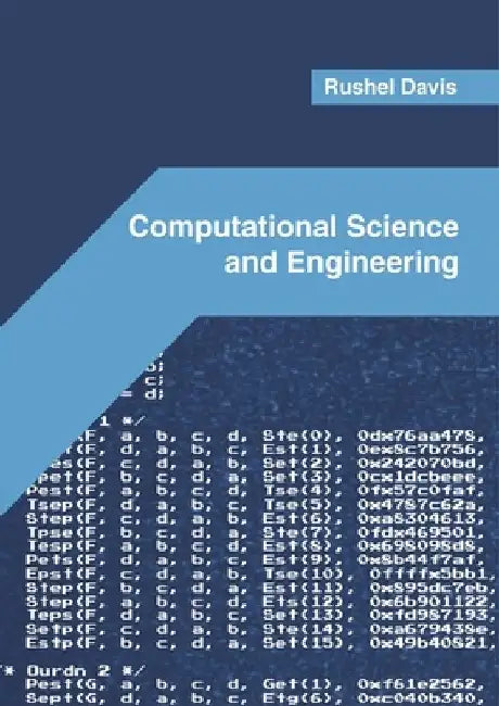 Computational Science and Engineering by Rushel Davis
