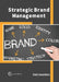 Strategic Brand Management by Dale Saunders