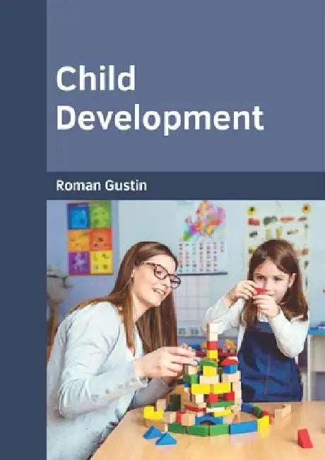 Child Development by Roman Gustin
