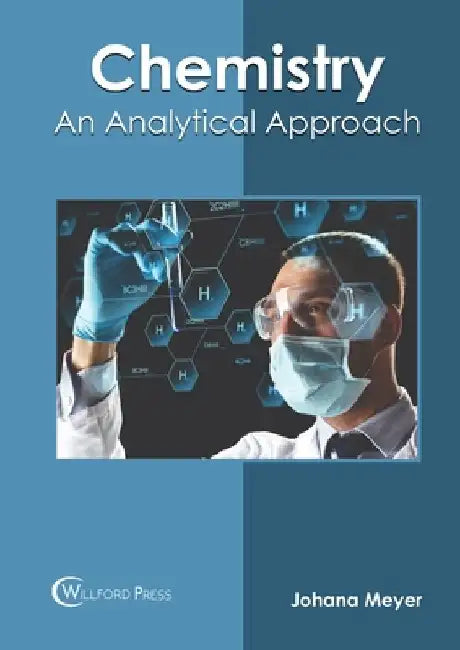 Chemistry: An Analytical Approach by Johana Meyer