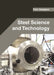 Steel Science and Technology by Felix Sampson