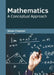 Mathematics: A Conceptual Approach by Alison Chapman