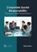 Corporate Social Responsibility: Strategies and Governance by Finley Carver