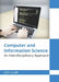 Computer and Information Science: An Interdisciplinary Approach by Zoey Clark