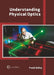 Understanding Physical Optics by Frank Bailey