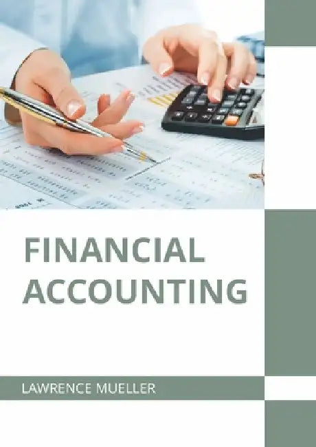Financial Accounting by Lawrence Mueller