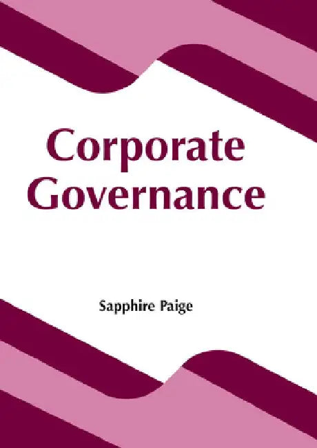 Corporate Governance by Sapphire Paige