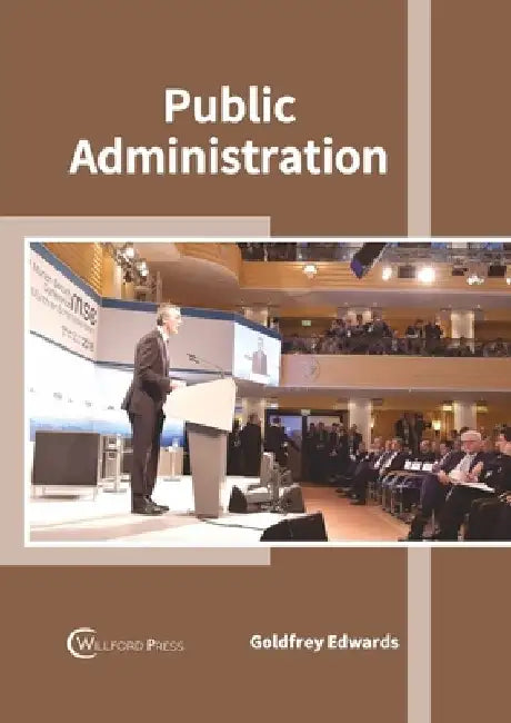 Public Administration by Goldfrey Edwards