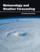 Meteorology and Weather Forecasting by Dorothy Rambola