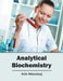 Analytical Biochemistry by Artie Weissberg