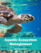 Aquatic Ecosystem Management by Jeremy Harper