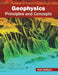Geophysics: Principles and Concepts by Karl Seibert
