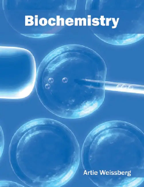 Biochemistry by Artie Weissberg