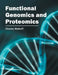 Functional Genomics and Proteomics by Charles Malkoff
