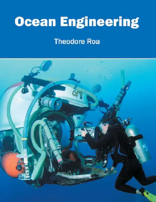 Ocean Engineering by Theodore Roa