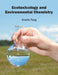 Ecotoxicology and Environmental Chemistry by Giselle Tang