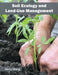 Soil Ecology and Land-Use Management by Henry Wang