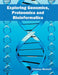Exploring Genomics, Proteomics and Bioinformatics by Charles Malkoff