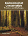 Environmental Conservation: Practices and Challenges by Emma Layer
