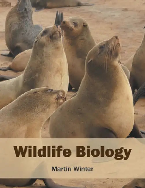 Wildlife Biology by Martin Winter