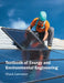 Textbook of Energy and Environmental Engineering by Chuck Lancaster