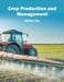 Crop Production and Management by Shirley Doy