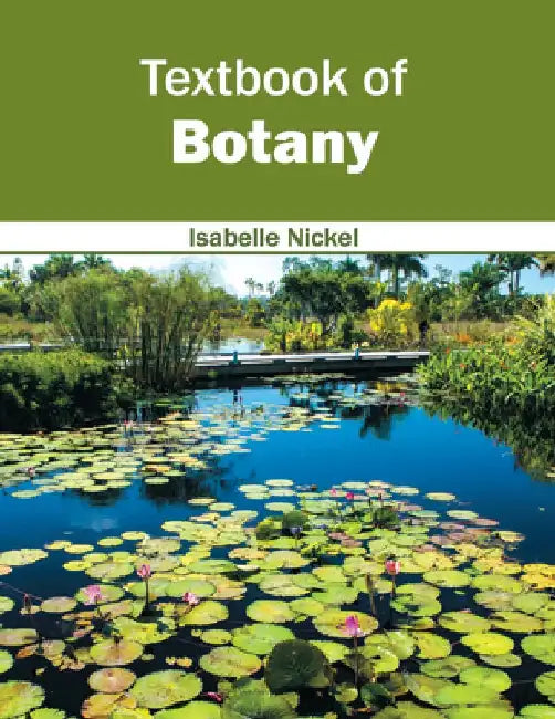 Textbook of Botany by Isabelle Nickel