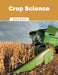 Crop Science by Corey Aiken