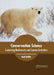 Conservation Science: Sustaining Biodiversity and Species Extinction by Neil Griffin