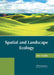 Spatial and Landscape Ecology by Alex Vedder