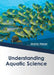 Understanding Aquatic Science by Jeremy Harper