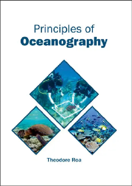 Principles of Oceanography by Theodore Roa