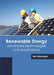 Renewable Energy: Advanced Technologies and Applications by Ted Weyland