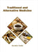 Traditional and Alternative Medicine by Brendon Gould