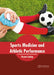 Sports Medicine and Athletic Performance by Brycen Laning
